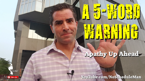 5-Word Warning of Apathy Ahead | Kevin Bulmer Personal Development Video Blog