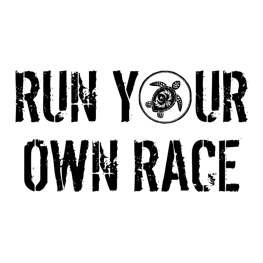 Run Your Own Race